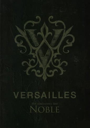 Poster for Versailles「15th Anniversary Tour -NOBLE-」
