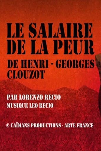 Poster for Short Cuts: Le Salaire de la Peur de Henri-Georges Clouzot
