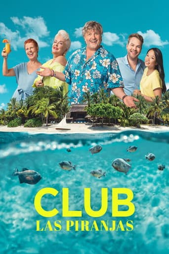 Poster for Club Las Piranjas