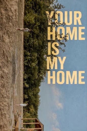 Poster for Your Home Is My Home