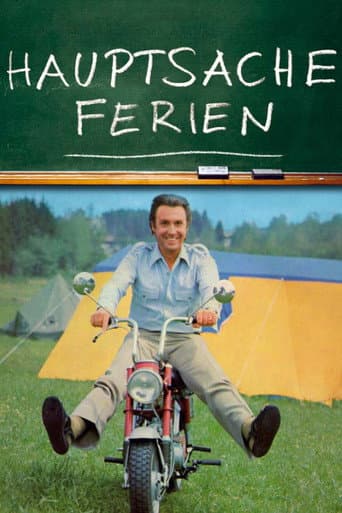 Poster for Hauptsache Ferien