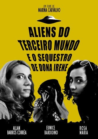 Poster for Aliens do terceiro mundo e o sequestro de Dona Irene