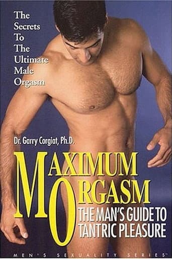 Poster for Maximum Orgasm: The Man's Guide to Tantric Pleasure