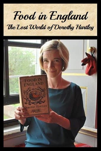 Poster for Food in England: The Lost World of Dorothy Hartley