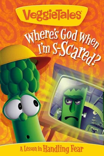Poster for VeggieTales: Where's God When I'm S-Scared?