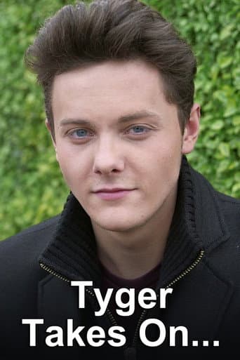 Poster for Tyger Takes On...