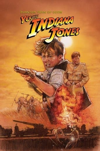 Poster for The Adventures of Young Indiana Jones: Phantom Train of Doom