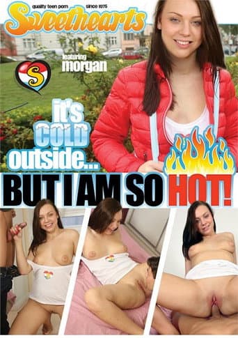 Poster for It's Cold Outside... But I Am So Hot!