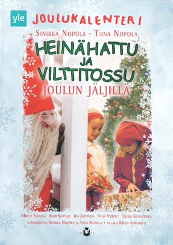 Poster for Joulukalenteri: Heinähattu ja Vilttitossu joulun jäljillä