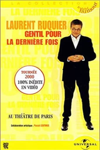 Poster for Laurent Ruquier : Gentil pour la dernière fois