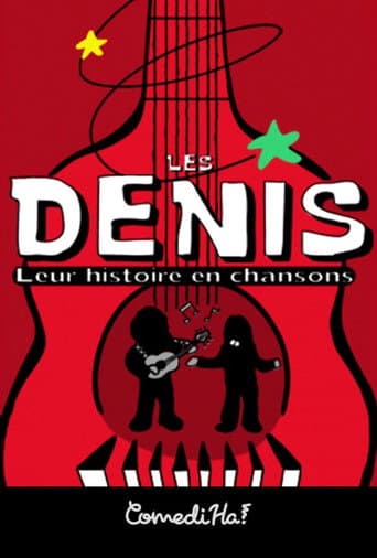 Poster for Les Denis: Leur histoire en chansons