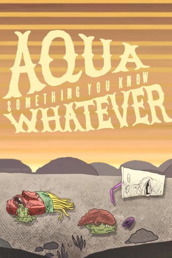 Poster for Aqua Something You Know Whatever