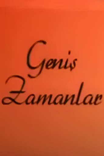Poster for Geniş Zamanlar