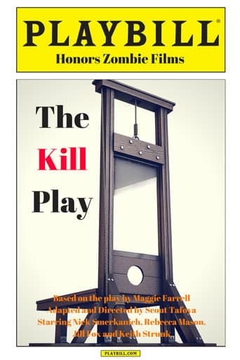 Poster for The Kill Play