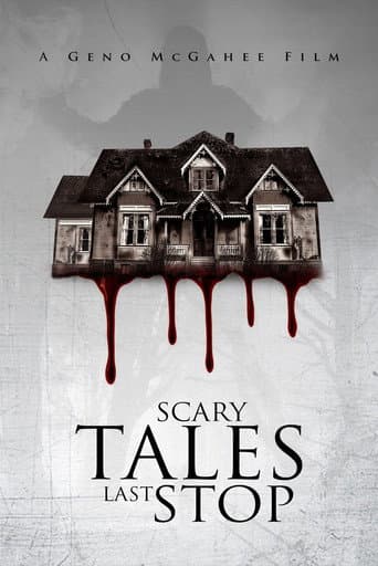 Poster for Scary Tales: Last Stop