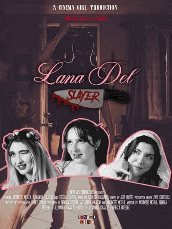 Poster for Lana Del Slayer