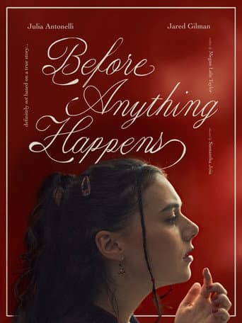 Poster for Before Anything Happens