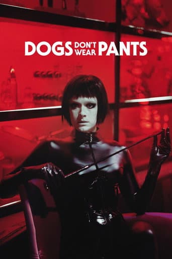 Poster for Dogs Don't Wear Pants