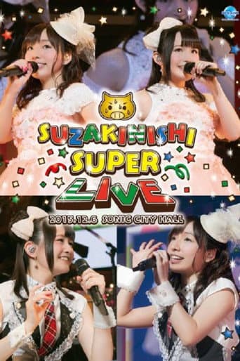 Poster for SuzakiNishi Super Live