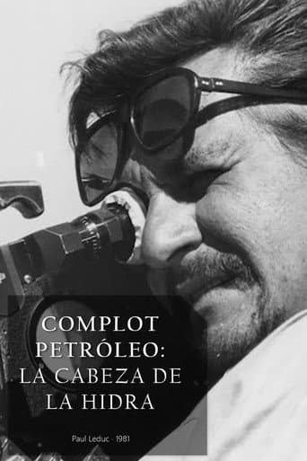 Poster for Complot Petróleo: La cabeza de la hidra