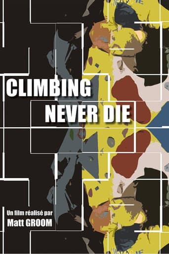 Poster for Climbing Never Die