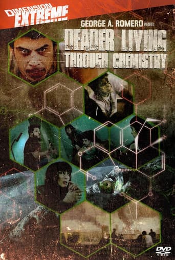 Poster for Deader Living Through Chemistry