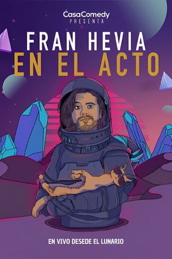 Poster for Fran Hevia: En el Acto