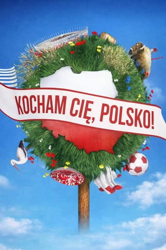 Poster for Kocham Cię, Polsko!