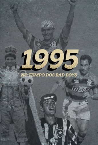 Poster for 1995: No Tempo dos Bad Boys