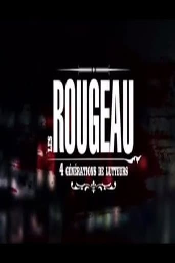 Poster for Les Rougeau, 4 générations de lutteurs