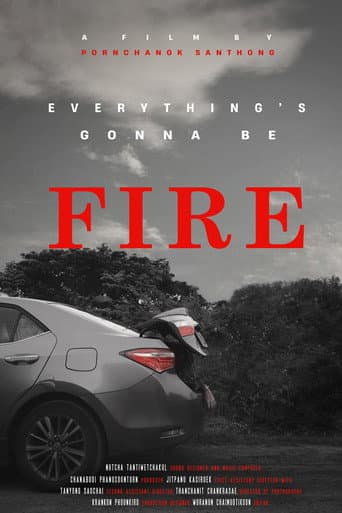 Poster for Everything’s gonna be FIRE