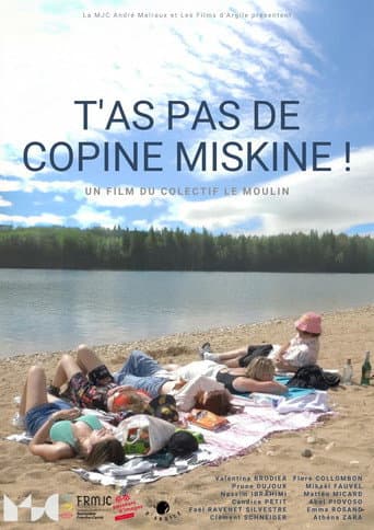 Poster for T'as pas de copine miskine!