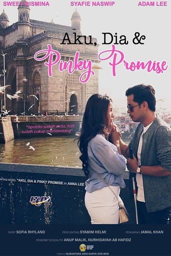 Poster for Aku, Dia dan Pinky Promise