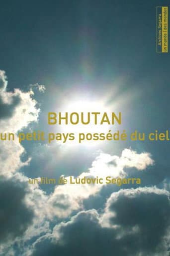 Poster for Bhoutan, un petit pays possédé du ciel