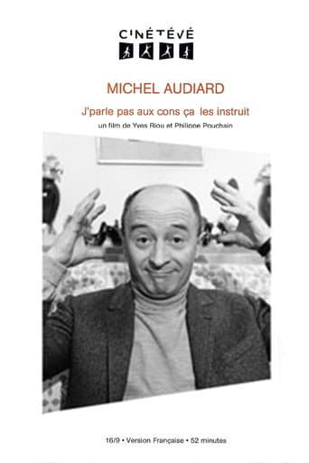 Poster for Michel Audiard : J'parle pas aux cons, ça les instruit