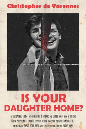 Poster for Is Your Daughter Home?