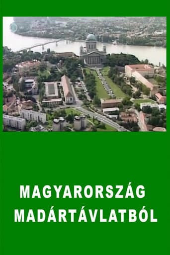 Poster for Magyarország madártávlatból