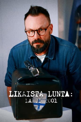 Poster for Likaista lunta: Lahti 2001