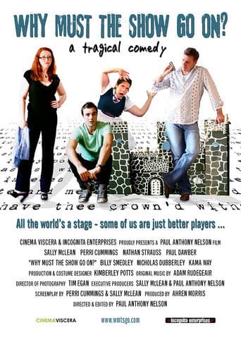 Poster for Why Must The Show Go On?