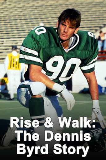 Poster for Rise & Walk: The Dennis Byrd Story