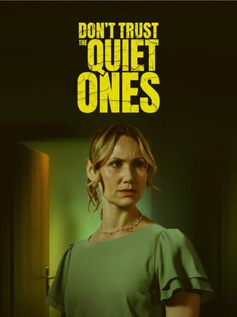 Poster for Don't Trust the Quiet Ones