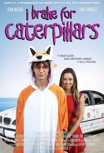 Poster for I Brake for Caterpillars