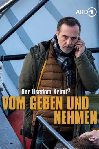 Poster for Vom Geben und Nehmen - Der Usedom-Krimi
