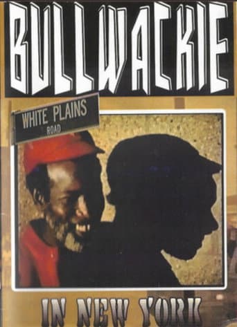 Poster for Bullwackie in New York