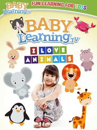 Poster for BabyLearning.tv: I Love Animals