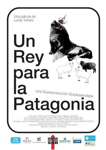 Poster for Un rey para la Patagonia