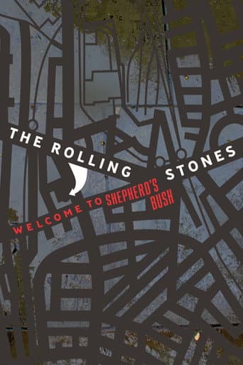 Poster for The Rolling Stones: Welcome to Shepherd's Bush