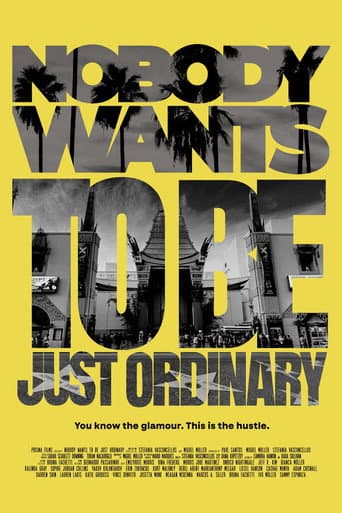 Poster for Nobody Wants to Be Just Ordinary
