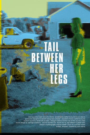 Poster for Tail Between Her Legs