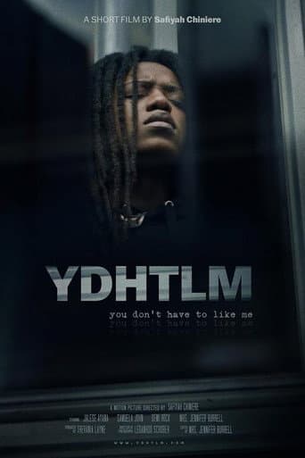 Poster for YDHTLM: You Don't Have to Like Me
